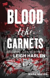 Blood Like Garnets #0