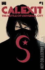 Variant Cover for Calexit: Battle of Universal City #1