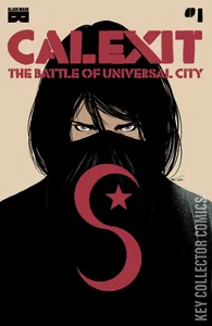 Calexit: Battle of Universal City #1