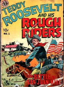 Teddy Roosevelt & His Rough Riders #1