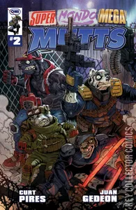 Super Mondo Mega Mutts #2
