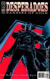 Desperadoes: Banners of Gold #1