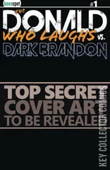 Variant Cover for Donald Who Laughs vs. Dark Brandon, The #1