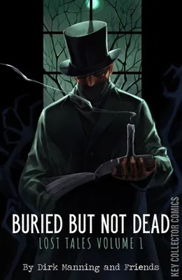 Buried But Not Dead