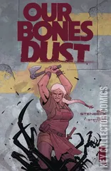 Cover for Our Bones Dust #4