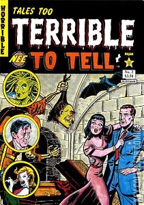 Tales Too Terrible To Tell #2