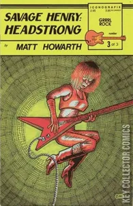 Savage Henry: Headstrong #3