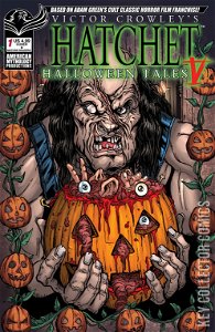 Hatchet: Halloween Tales V #1