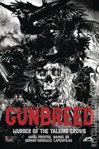 Gunbreed: Murder of the Talking Crows #1