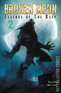 Broken Moon: Legends of the Deep #2