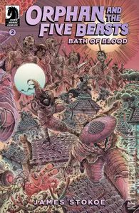 Orphan and the Five Beasts: Bath of Blood #2