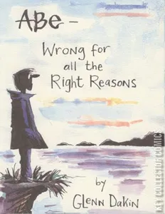Abe: Wrong for All the Right Reasons