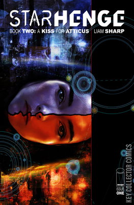 Starhenge: Book Two - A Kiss for Atticus