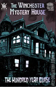The Winchester Mystery House: The Hundred Year Curse #1