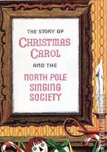 The Story of Christmas Carol & the North Pole Singing Society #0