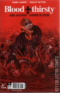 Bloodthirsty: One Nation Under Water #1