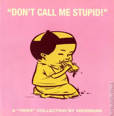 Don't Call Me Stupid
