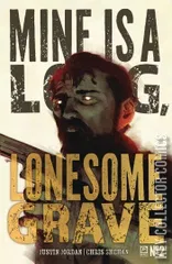 Cover for Mine is a Long, Lonesome Grave #2
