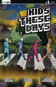 Kids These Days #1