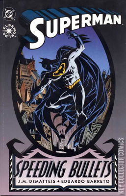 Superman: Speeding Bullets
