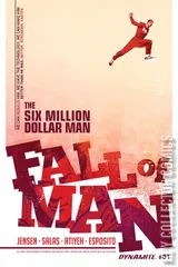 Cover for The Six Million Dollar Man: Fall of Man #1