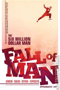 The Six Million Dollar Man: Fall of Man #1