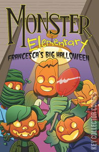 Monster Elementary: Francesca's Big Halloween