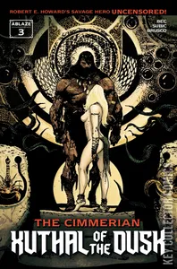 The Cimmerian: Xuthal of the Dusk #3