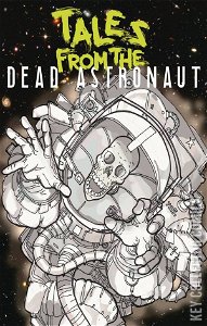 Tales From the Dead Astronaut
