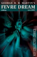 Cover for George R. R. Martin's Fevre Dream #6