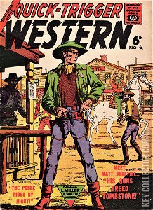 Quick Trigger Western #6