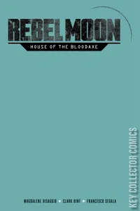 Rebel Moon: House of the Bloodaxe #1