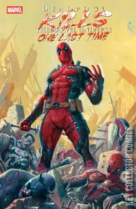 Deadpool Kills the Marvel Universe One Last Time #1