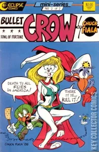 Bullet Crow, Fowl of Fortune #2