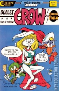 Bullet Crow, Fowl of Fortune #2