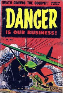 Danger Is Our Business! #2