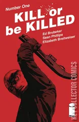 Variant Cover for Kill or Be Killed #1