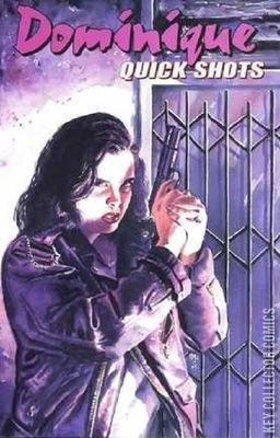Dominique: Quick Shots