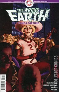 The Wrong Earth: Fame & Fortune #1