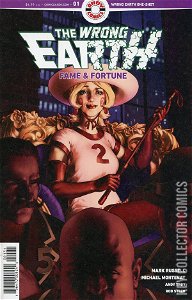 The Wrong Earth: Fame & Fortune #1