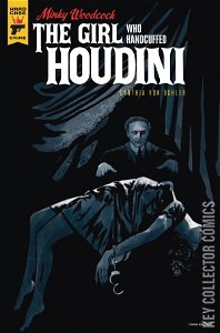 Minky Woodcock: The Girl Who Handcuffed Houdini #4