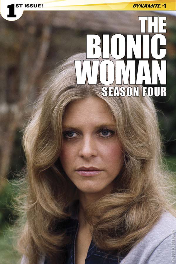 The Bionic Woman: Season Four #1 Published September 2