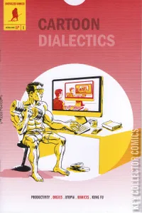 Cartoon Dialectics #1