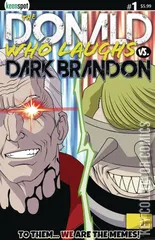 Cover for Donald Who Laughs vs. Dark Brandon, The #1