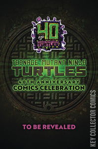 Teenage Mutant Ninja Turtles 40th Anniversary Comics Celebration #1 