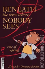 Variant Cover for Beneath the Trees Where Nobody Sees: Rite of Spring #4