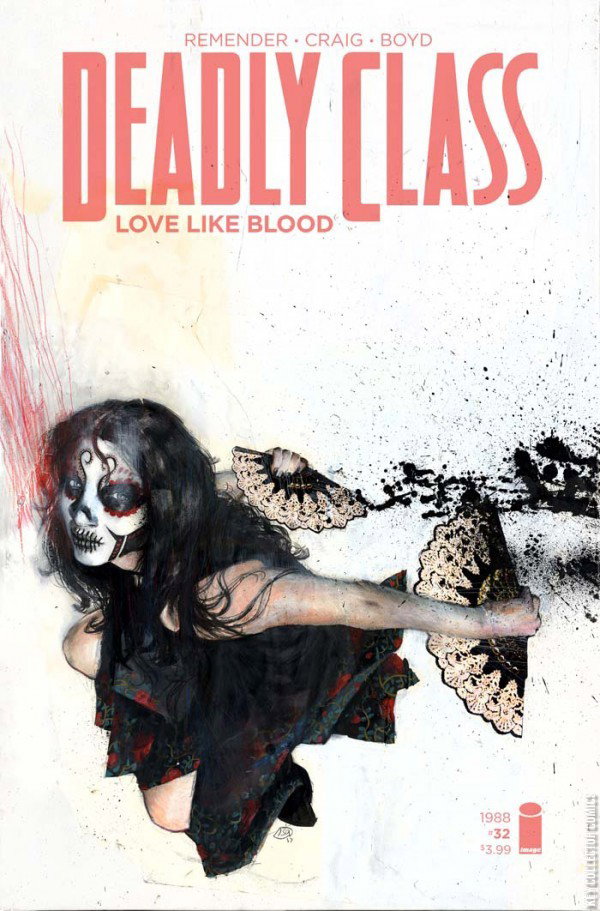 Deadly Class #32 Published March 2018 | Key Collector