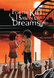 For the Kid I Saw in My Dreams #4