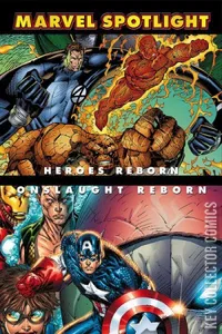 Marvel Spotlight: Heroes Reborn / Onslaught Reborn