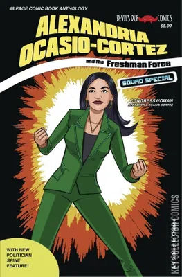 Alexandria Ocasio-Cortez and the Freshman Force: Squad Special